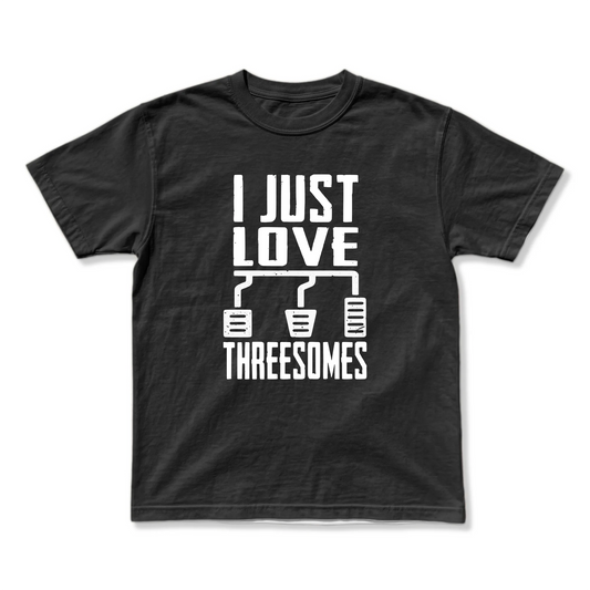 TRICOU OVERSIZE PREMIUM UNISEX - I JUST LOVE 3SOMES